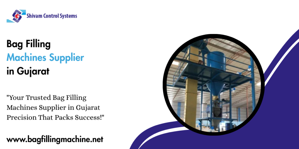 Bag Filling Machines Supplier in Gujarat