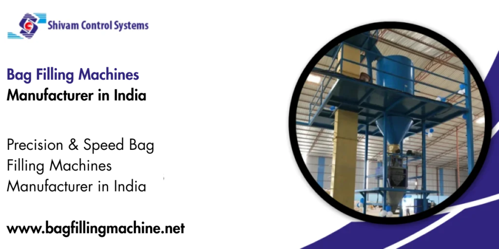 Bag Filling Machines Manufacturer in India